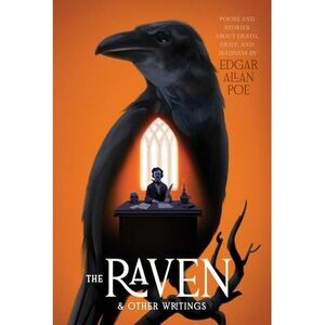 The Raven & Other Writings -- Edgar Allan Poe